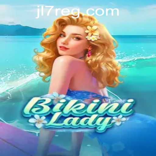 BikiniLady: A Thrilling Adventure with JL7 Login Register